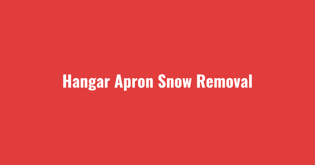 Hangar apron cleared for general aviation by airport snow removal service