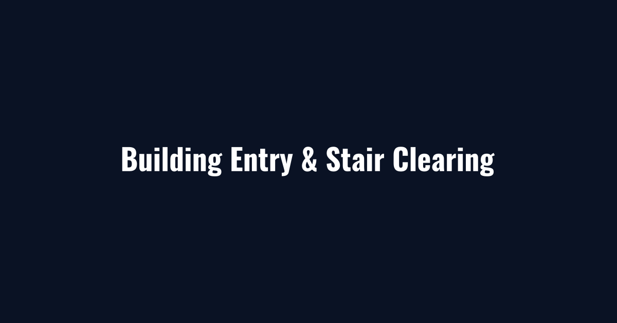Building entries and stairs cleared during apartment snow removal
