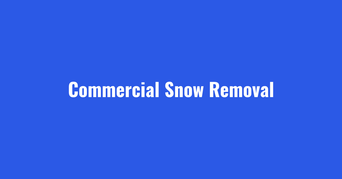 Commercial snow removal opening businesses on time in Cleveland and Akron
