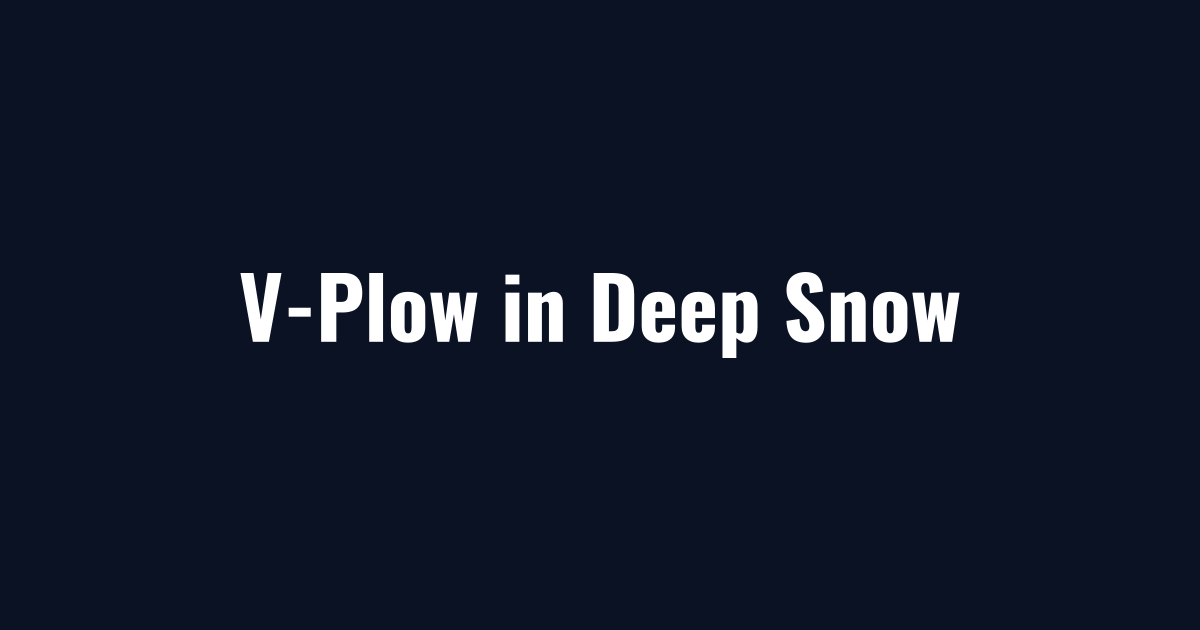 Plow trucks running V-plows through deep lake-effect snow