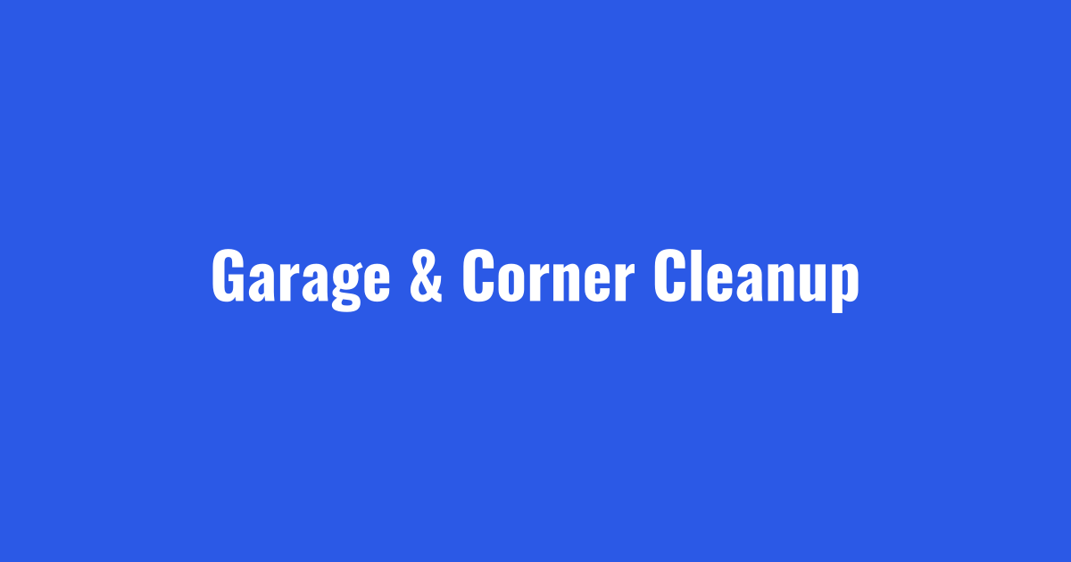 Skid steers handling garage and corner cleanup work