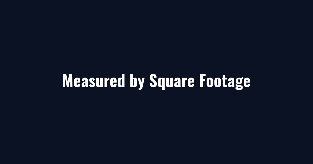 Square footage measurement behind standard commercial pricing bids